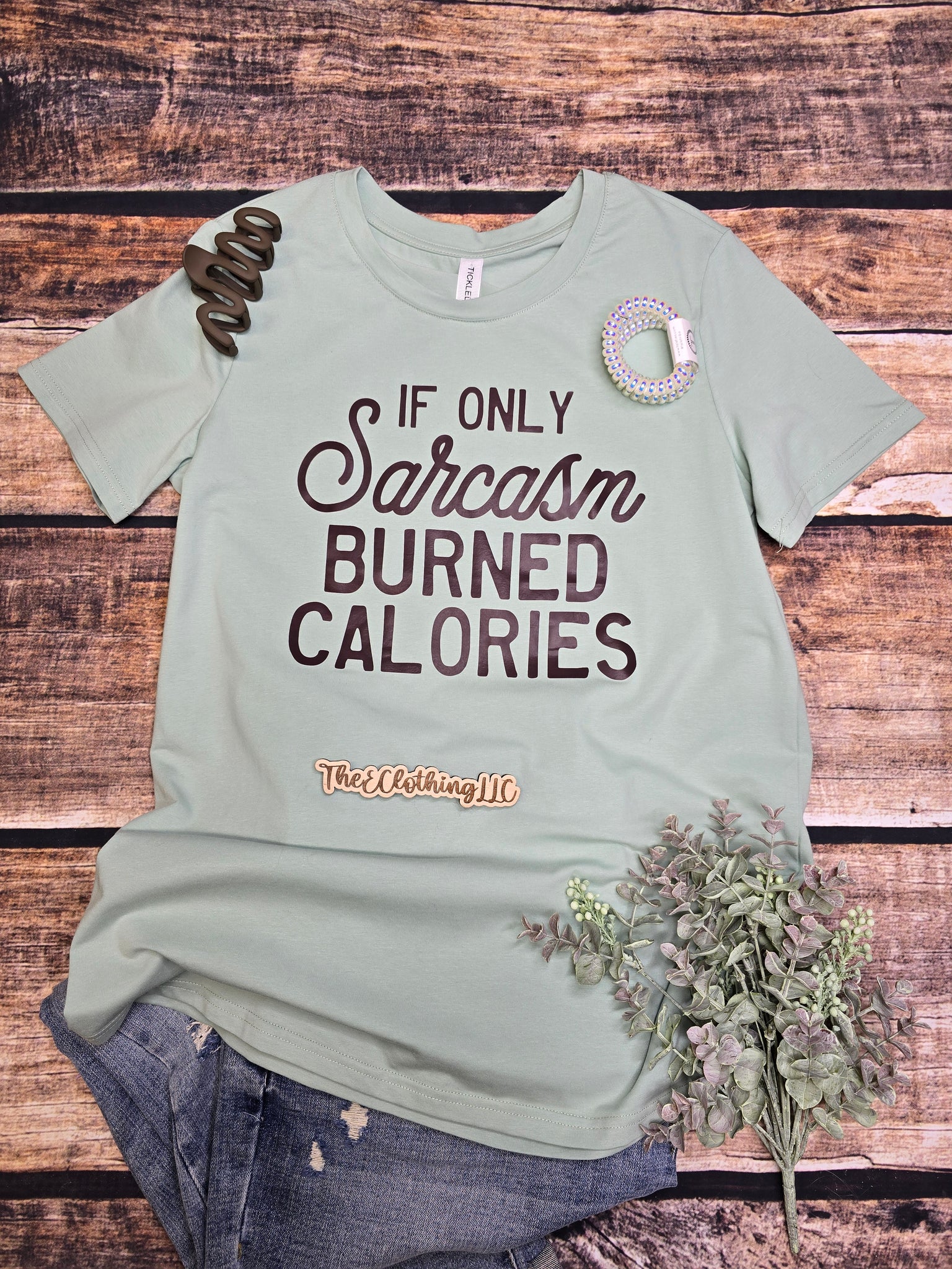 If Only Sarcasm Burned Calories Graphic Tee